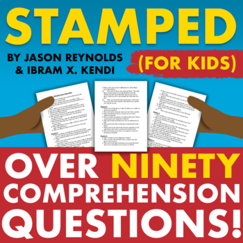 Preview of Stamped for Kids by Jason Reynolds & Ibram X. Kendi - NO PREP! Chapter Questions