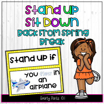 Preview of Stand Up Sit Down - Back From Spring Break - Ice Breaker Game - Google Slides