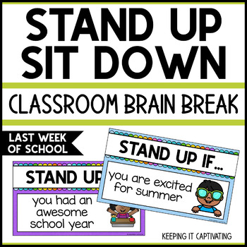 Preview of Stand Up Sit Down Brain Break {Last Week of School}