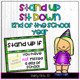 Stand Up Sit Down - End of the School Year - No Prep - Goo