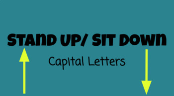 Preview of Stand Up/ Sit Down Game Capitalizing