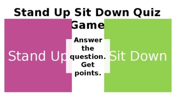 Preview of Stand Up. Sit Down. General Quiz. Trivia. Fun. PPTx. Game. ESL. EFL. ELA.