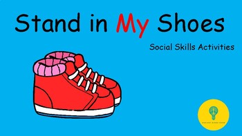 Preview of Stand in My Shoes- Social Skills Activities about Empathy