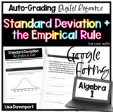 Standard Deviation and the Empirical Rule Google Forms Homework