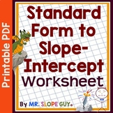 Standard Form to Slope Intercept Form Worksheet