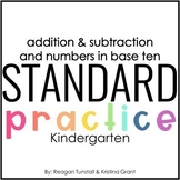 Standard Practice Addition & Subtraction and Base Ten Kind