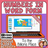Standard form to Word Form Place Value 4th grade Google Sl