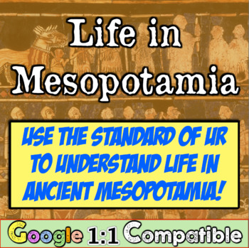 Preview of Standard of Ur and Life in Mesopotamia Primary Source Analysis Activity