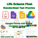 Life Science Final / Standardized Test Practice :Google Dr