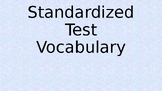 Standardized Testing Academic Vocabulary PP