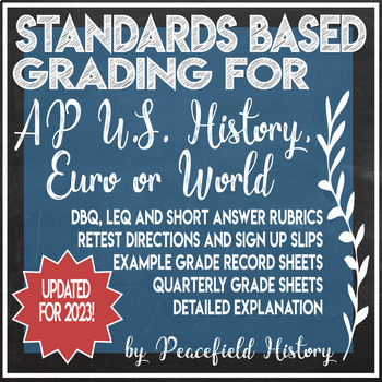 Preview of Standards Based Grading SBG APUSH AP U.S. History AP Euro or AP World