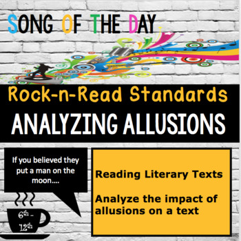 Preview of Standards Based Mini-Lesson: Allusions, Song of the Day