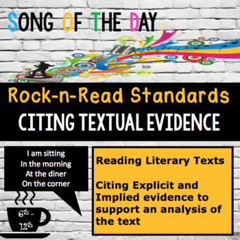 Preview of Standards Based Mini-Lesson: Citing Textual Evidence, Song of the Day