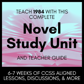 Preview of Standards Based Novel Study Unit Plan for 1984 by George Orwell