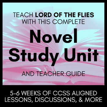 Preview of Standards Based Novel Study Unit Plan for William Golding's Lord of the Flies
