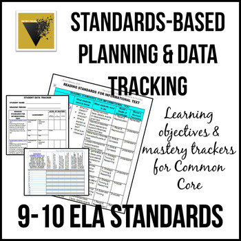 Preview of Standards-Based Planning and Data Tracking for 9-10th Common Core ELA/Literacy