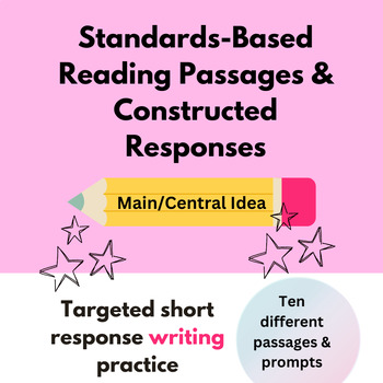 Preview of Standards-Based Reading Passages & Constructed Responses: Main/Central Idea