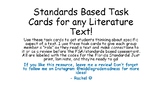 Standards Based Task Cards for ANY LITERATURE TEXT!