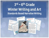 Standards Based Winter Narrative Writing and Art