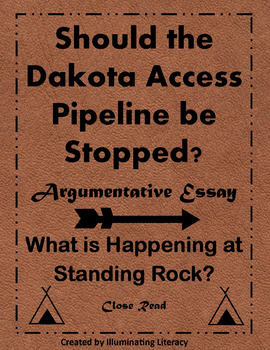 Preview of Standing Rock: The Dakota Access Pipeline. A Close Read & Argumentative Essay