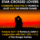 Star-Crossed Lovers Part 1: Romeo & Juliet (Act 1) + Hunge