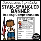 Star-Spangled Banner Informational Text Reading Comprehens