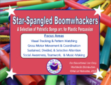 Star Spangled Boomwhackers: Patriotic Songs for Plastic Pe