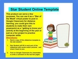 Star Student Virtual Poster/ Distance Learning Google Classroom