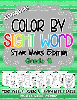 Preview of Star Wars Color-By-Sight-Word **EDITABLE** Grade 1 Edition - with a FREEBIE!