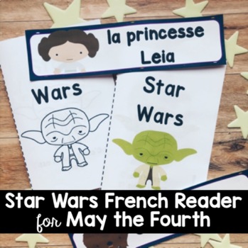Preview of Star Wars French Reader, Vocabulary Cards & Reading Assessment