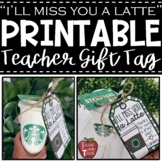 Starbucks Gift Tag for Teacher End of Year and/or Apprecia