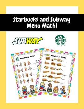 Preview of Starbucks and Subway Menu Math /  2nd, 3rd, 4th, 5th Graders Didactic Activity