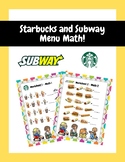 Starbucks and Subway Menu Math /  2nd, 3rd, 4th, 5th Grade