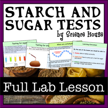 Preview of Starch and Sugar Tests Lab Lesson