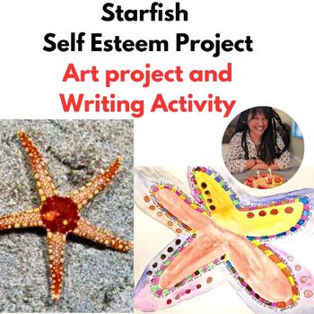 Preview of Starfish Art Project Self Esteem Lesson 1st-5th Grade Sea life lesson