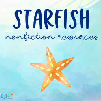 Preview of Starfish by Lisa Fipps Informational Texts & Activities
