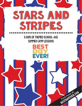 Preview of Stars and Stripes School-Age Summer Camp Lesson Plan