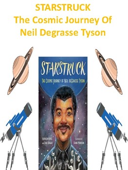 Preview of Starstruck The Cosmic Journey of Neil Degrasse Tyson - Library Lesson