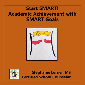 Preview of Start SMART: Academic Achievement with SMART Goals
