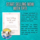 Start Selling NOW on TPT Workbook