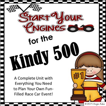 Preview of Start Your Engines for the Kindy 500! A Transportation Theme Event