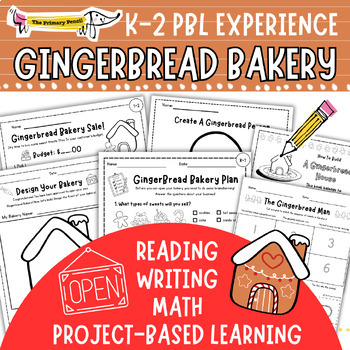 Preview of Start Your Own Gingerbread Bakery | K-2 Winter/Holiday Integrated PBL Experience