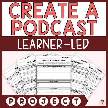 Preview of Create a Student-Led Podcast | Classroom Podcast | Project-Based Learning