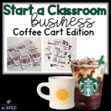 Start a Classroom Business: Coffee Cart Edition