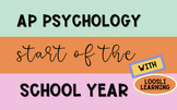 Start of Course (First Week) | AP Psychology