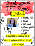 Start your TPT Store BUNDLE {Parts 1 , 2, AND 3}