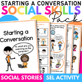 Starting A Conversation Social Skill Story Pack with SEL A