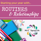 Starting your Year with Routines and Relationships