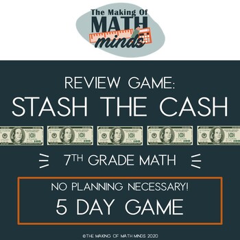 Preview of Stash the Cash Review Game | 7th Grade Math | End of the Year Activity