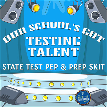 Preview of State Test Prep Talent Show Skit